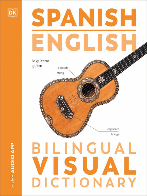 Title details for Spanish-English Bilingual Visual Dictionary by DK - Available